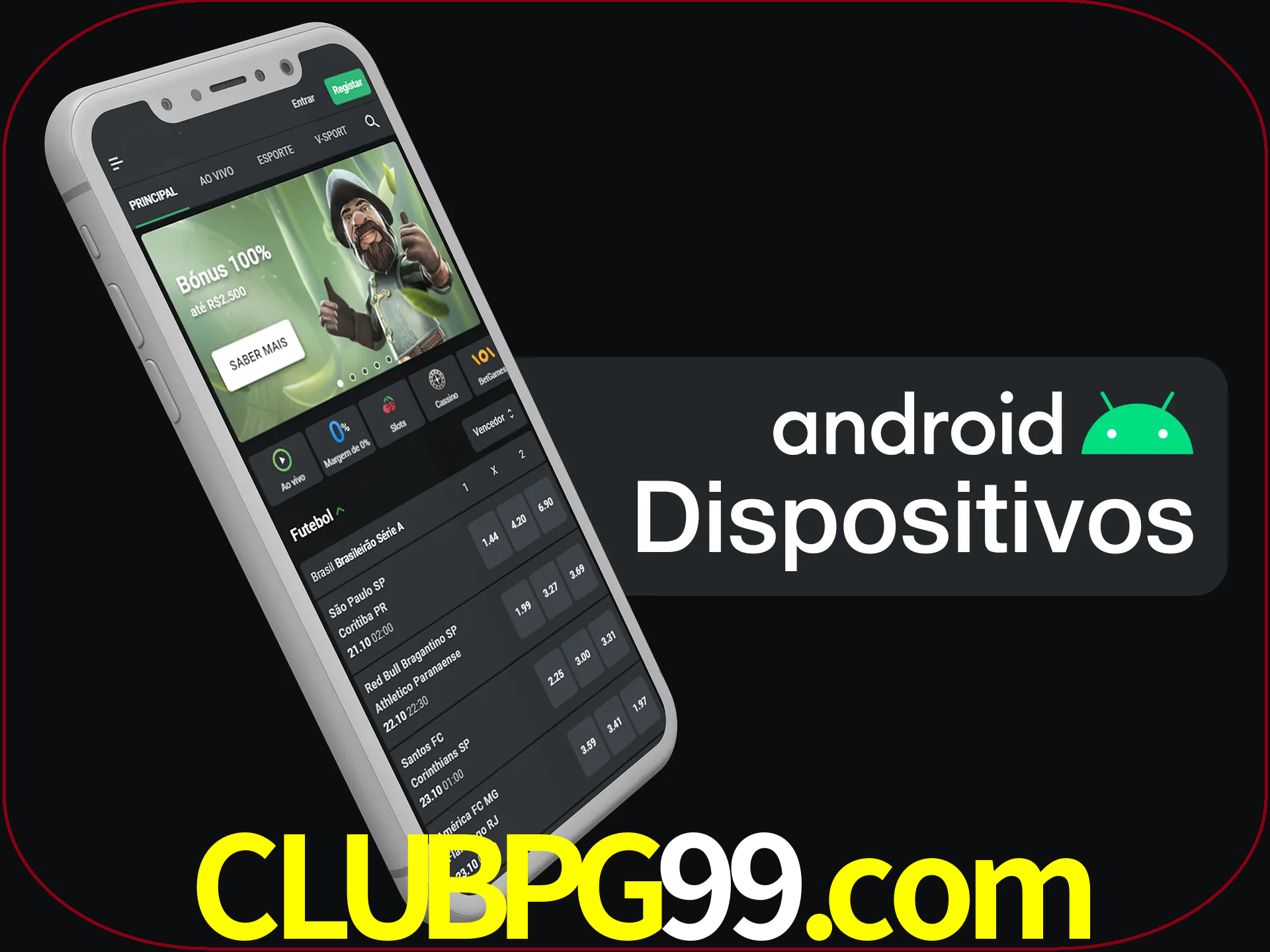 O aplicativo suporta a maioria de todos os dispositivos Android.