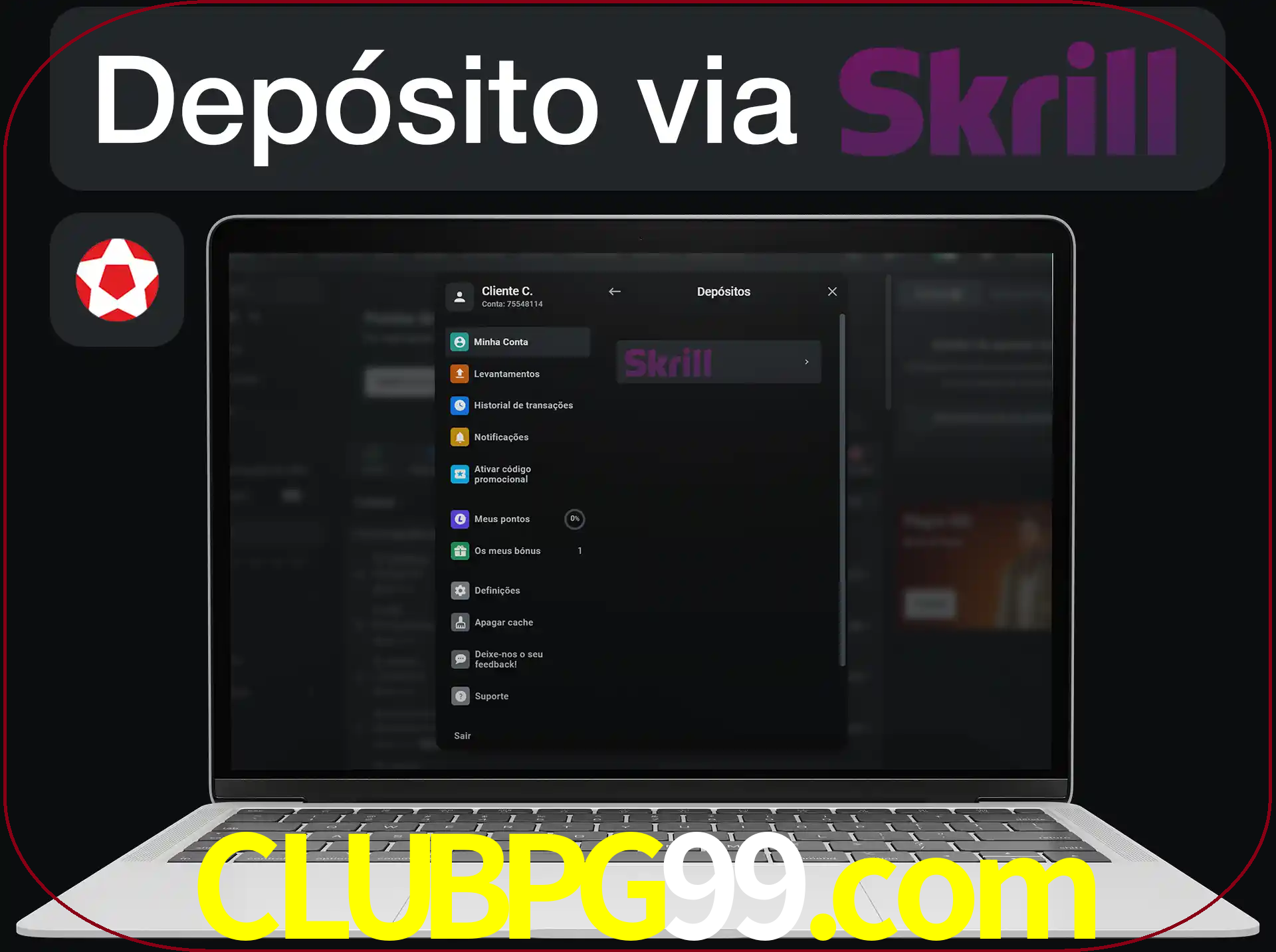 Fazer depósitos com Skrill.