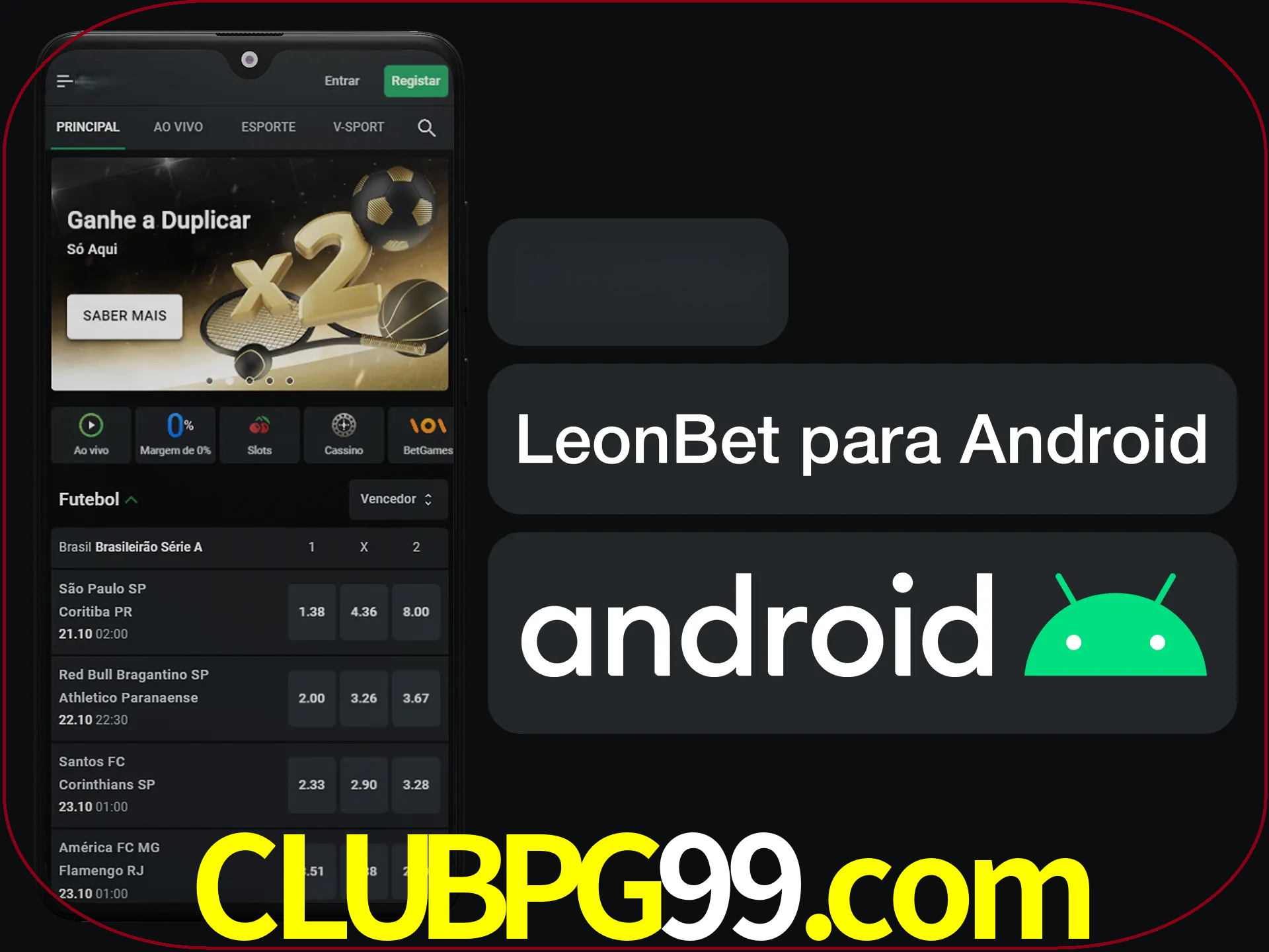 Adquira sua versão poket de LeonBet.